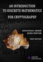 An Introduction to Discrete Mathematics for Cryptography