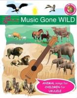 Music Gone Wild Song Book