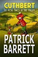 Tea for Two in the Valley (Cuthbert Book 3)