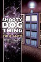 Shotty Dog Thing 2Th & Claw