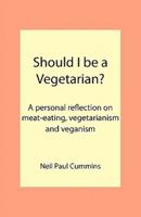 Should I Be a Vegetarian?