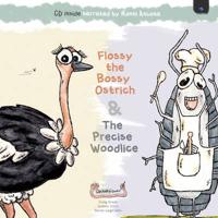 Flossy the Bossy Ostrich