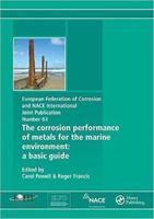 The Corrosion Performance of Metals for the Marine Environment