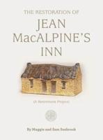The Restoration of Jean MacAlpine's Inn
