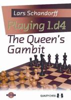 Playing 1.D4. The Queen's Gambit