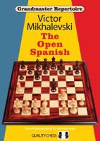 Grandmaster Repertoire 13 - Open Spanish