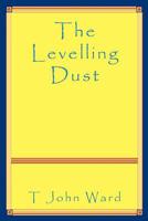 'The Levelling Dust'