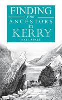 A Guide to Finding Your Ancestors in County Kerry