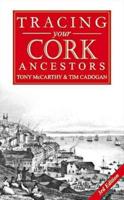 A Guide to Tracing Your Cork Ancestors