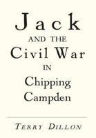 Jack and the Civil War in Chipping Campden