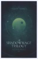 The Shadowmage Trilogy