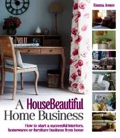 A HouseBeautiful Home Business