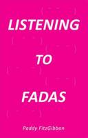 Listening to Fadas