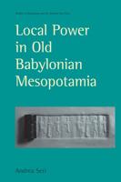 Local Power in Old Babylonian Mesopotamia