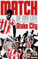 Match of My Life. Stoke City