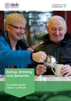 Eating, Drinking and Dementia