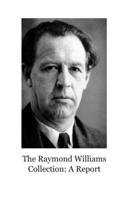 The Raymond Williams Collection