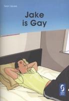 Jake Is Gay