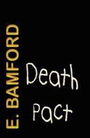 Death Pact:  Murder, Mystery and Kidnapping in Hollywood