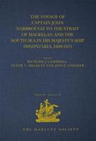 The Voyage of Captain John Narbrough to the Strait of Magellan and the South Sea in His Majesty's Ship Sweepstakes, 1669-1671