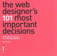 The Web Designer's 101 Most Important Decisions
