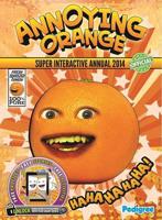 Annoying Orange Super Interactive Annual 2014