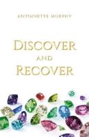 Discover and Recover