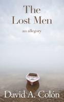 The Lost Men: An allegory