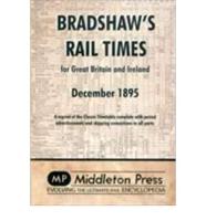 Bradshaw's Rail Times for Great Britain and Ireland December 1895