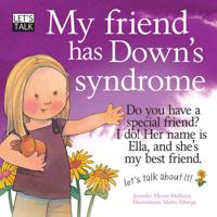 My Friend Has Down's Syndrome