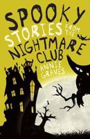 Spooky Stories from the Nightmare Club