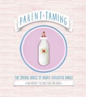 Parent Taming