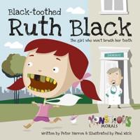 Black-Toothed Ruth Black