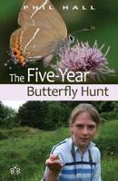 The Five-Year Butterfly Hunt