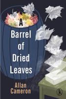 A Barrel of Dried Leaves