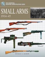 Small Arms. 1914-1945
