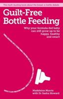 Guilt-Free Bottle-Feeding