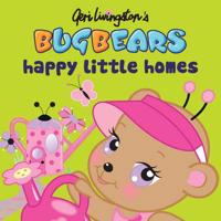 Geri Livingston's Bugbears Happy Little Homes