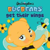 Geri Livingston's Bugbears Get Their Wings