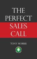 The Perfect Sales Call