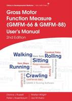 Gross Motor Function Measure (GMFM-66 & GMFM-88) User's Manual