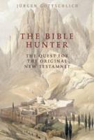 The Bible Hunter