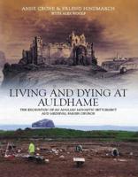 Living and Dying at Auldhame, East Lothian