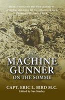 Machine Gunner on the Somme