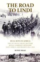 The Road to Lindi - Hull Boys in Africa