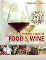 Making Sense of Food & Wine