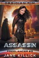 Assassin: A Sassy Spaceship Captain Adventure