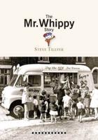 The Mr. Whippy Story