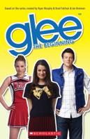 Glee. The Beginning