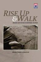 Rise Up & Walk